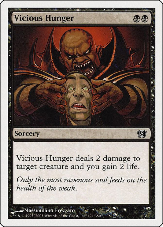 Vicious Hunger - 8th Edition (8ED)