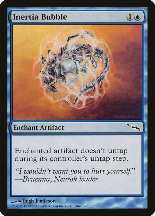 Inertia Bubble - Mirrodin (MRD)