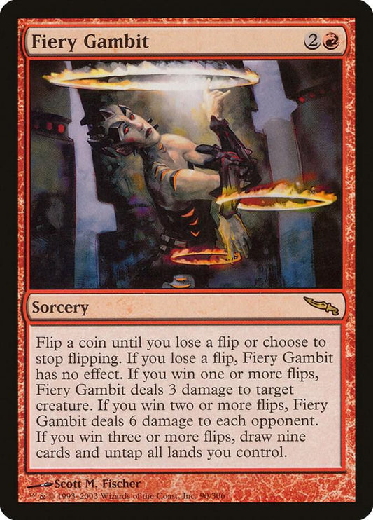 Fiery Gambit - Mirrodin (MRD)