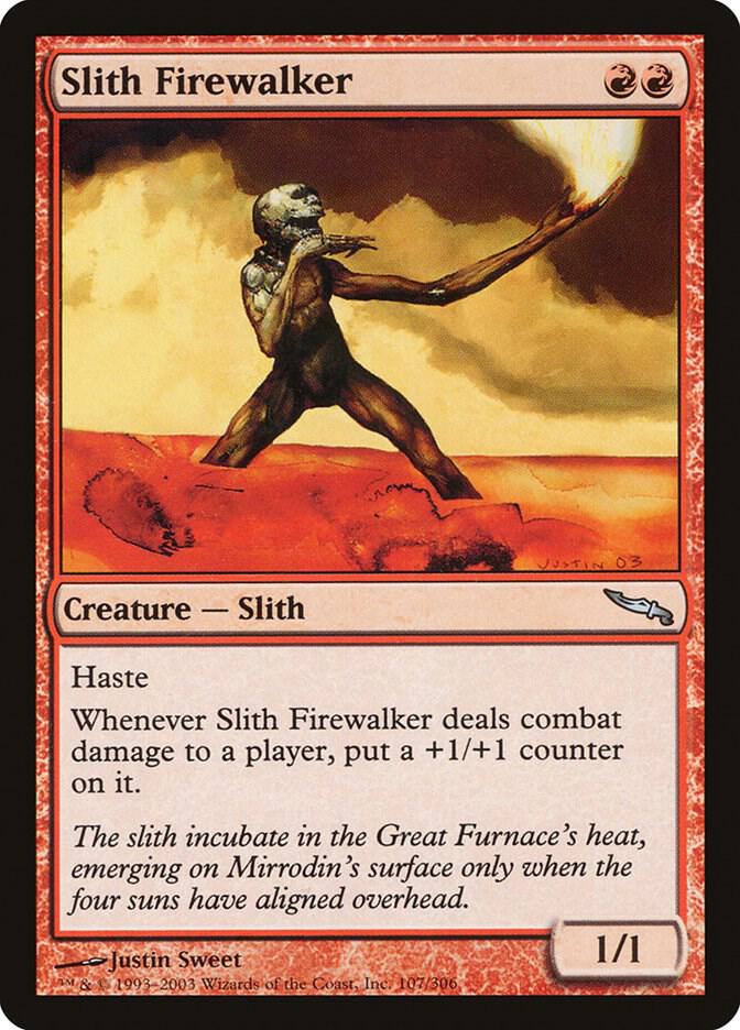 Slith Firewalker - Mirrodin (MRD)