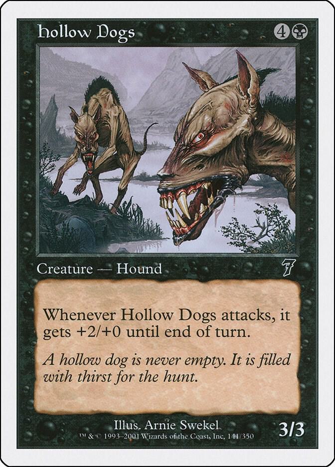 Hollow Dogs - 7th Edition (7ED)