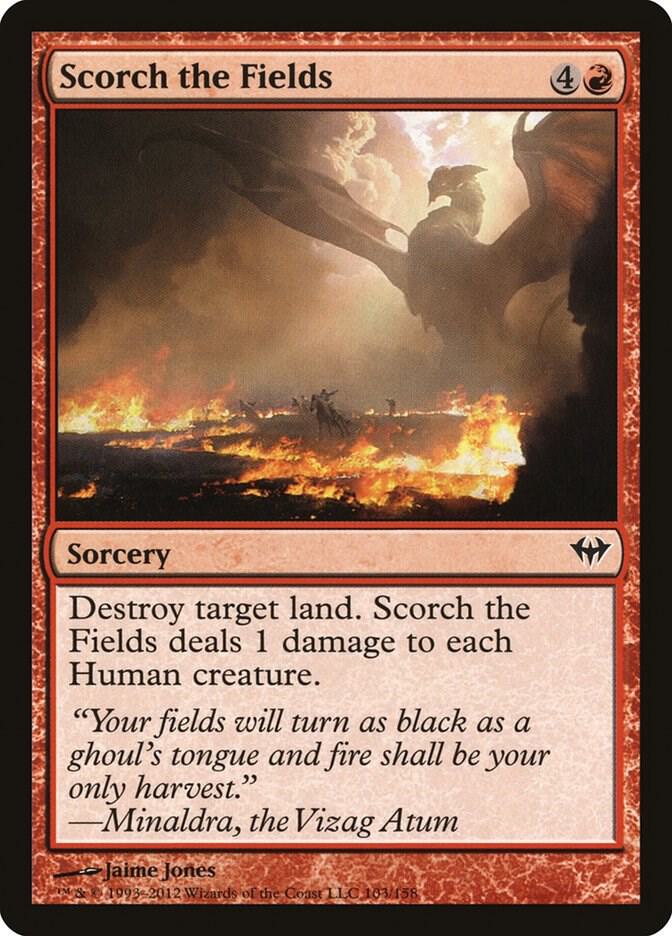 Scorch the Fields - Dark Ascension (DKA)