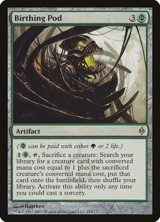 Birthing Pod - New Phyrexia (NPH)