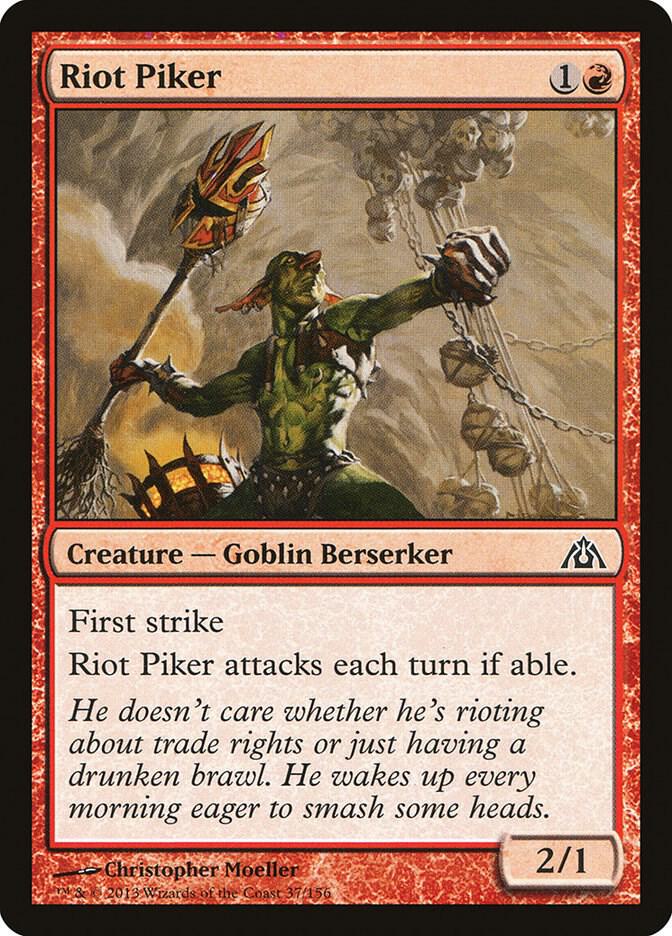 Riot Piker - Dragon's Maze (DGM)