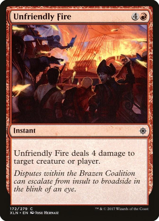 Unfriendly Fire - Ixalan (XLN)