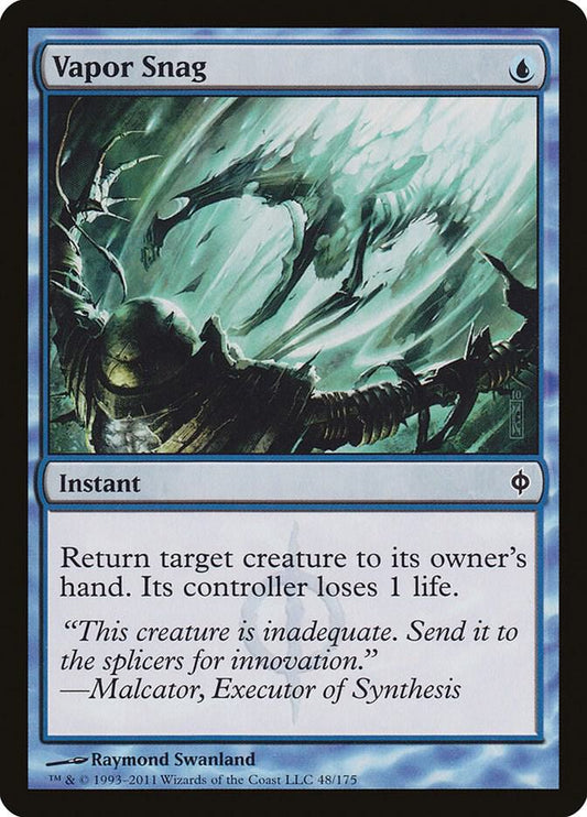 Vapor Snag - New Phyrexia (NPH)